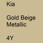 Preview: Kia, Gold Beige Metallic, 4Y.